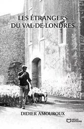 Les étrangers du Val-de-Londres