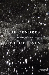 De cendres et de paix