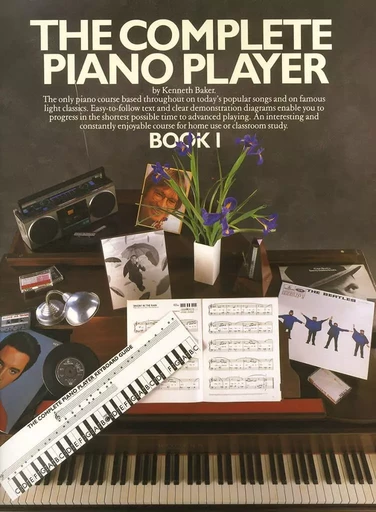 KENNETH BAKER : THE COMPLETE PIANO PLAYER : BOOK 1 -  KENNETH BAKER - MUSIC SALES