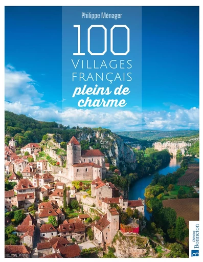 100 villages français pleins de charme -  Collectif - BONNETON