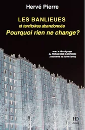 Les banlieues: territoires abandonnés