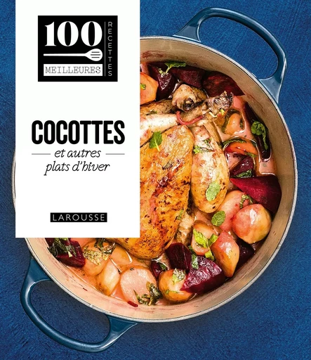 Cocottes et autres plats d'hiver -  Collectif - LAROUSSE