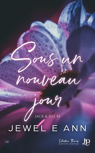 Sous un nouveau jour - Jewel E. ANN - JUNO PUBLISHING