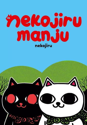 Nekojiru Manju - Edition intégrale -  NEKOJIRU - IMHO