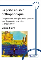 La prise en soin orthophonique