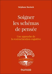 Soigner les schémas de pensée