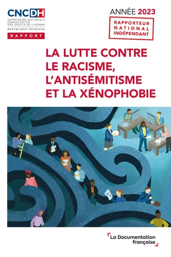 La lutte contre le racisme, l'antisémitisme et la xénophobie. -  - DOC FRANCAISE