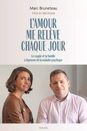 L'amour me relève chaque jour