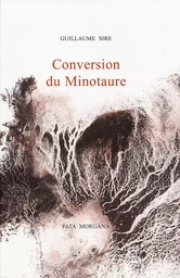 Conversion du Minotaure