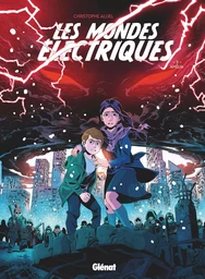 Les Mondes Electriques - Tome 03