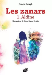 Les zanars - 1. Aldine