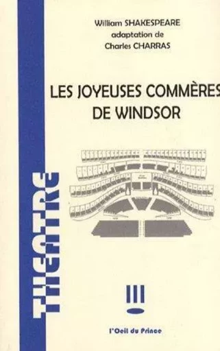 Les joyeuses commères de Windsor -  SHAKESPEARE WILLIAM - OEIL DU PRINCE