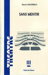 Sans mentir