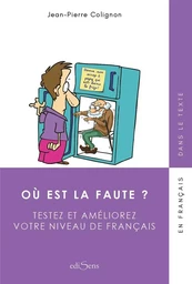 Où est la faute ? Tome 1