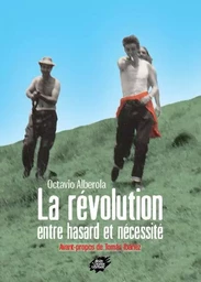 La révolution entre hasard et nécessité