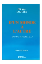 D'un Monde à l'autre