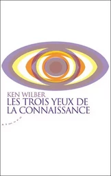 Les trois yeux de la connaissance