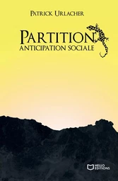 Partition - Anticipation sociale