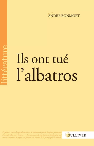 Ils Ont Tue L'Albatros - André BONMORT - SULLIVER