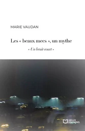 « Les beaux mecs », un mythe