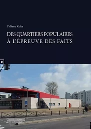 Des quartiers populaires à l'épreuve des faits