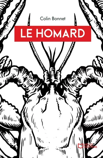 Le Homard  - Colin Bonnet - HELLO EDITIONS