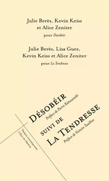 Désobéir suivi de La tendresse