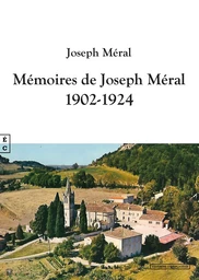 Mémoires de Joseph Méral - 1902-1924