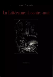 La Litterature A Contre Nuit