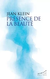 Présence de la beauté