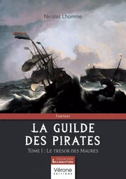 La guilde des pirates Tome I :