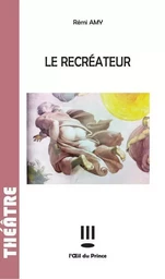 Le récréateur