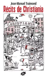 Récits de Christiania (nouvelle édition)