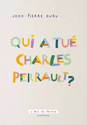 Qui a tué Charles Perrault ?