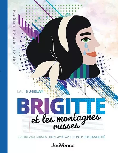 Brigitte et les montagnes russes - Lali Dugelay - JOUVENCE