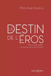 Le destin de l'Éros