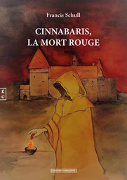 Cinnabaris, la mort rouge