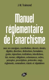 Manuel réglementaire de l’anarchisme