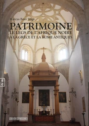 Patrimoine - le legs de l'Afrique noire à la Grèce et la Rome antiques