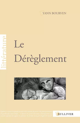 Le Dereglement -  BOURVEN Yann - SULLIVER