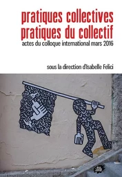 Pratiques collectives - Pratiques du collectif