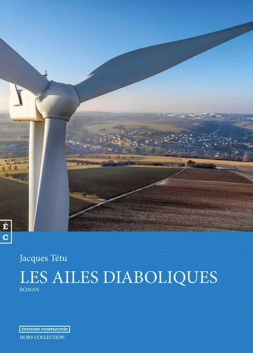 Les ailes diaboliques - roman -  - COMPLICITES