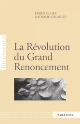 La Revolution Du Grand Renoncement