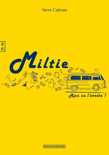 Miltie -  - COMPLICITES