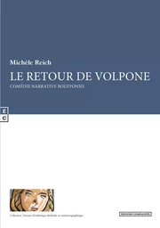 Le retour de Volpone - comédie narrative bouffonne