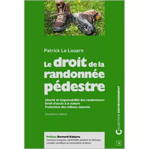 LE DROIT DE LA RANDONNEE PEDESTRE (2E ED -  Le louarn patrick - EDISENS