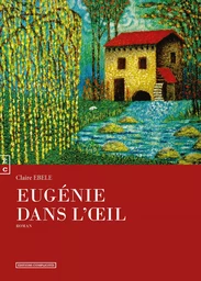 Eugénie dans l'oeil