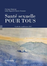 Santé sexuelle pour tous - cycle des conférences 2017