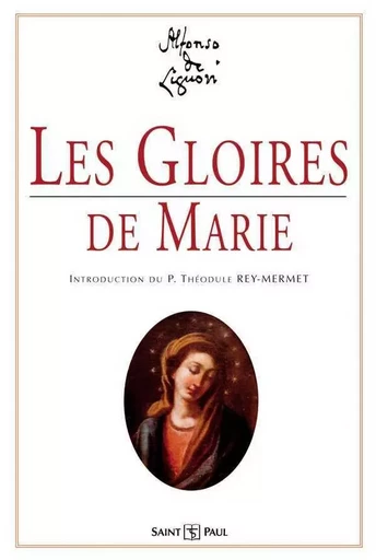 Les Gloires de Marie - Alphonse de Liguori - SAINTPAUL