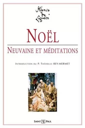 Noël, Neuvaine et Méditation